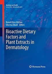 Cover of: Bioactive Dietary Factors and Plant Extracts in Dermatology