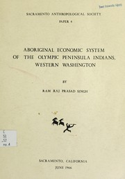 Cover of: Aboriginal economic system of the Olympic Peninsula Indians, western Washington by Ram Raj Prasad Singh