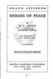 Cover of: Heroes of peace by Frederick James Gould