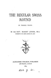 Cover of: The regular Swiss round: in three trips.