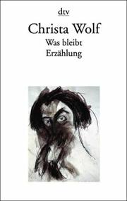 Cover of: Was bleibt by Christa Wolf