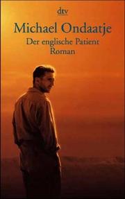 Cover of: Der Englische Patient by Michael Ondaatje, Michael Ondaatje