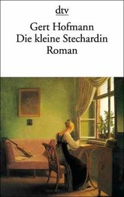 Cover of: Die Kleine Stechardin Roman