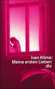 Cover of: Meine ersten Lieben. Erzählungen.