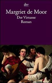 Cover of: Der Virtuose by Margriet de Moor