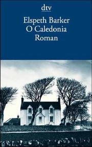 Cover of: O Caledonia. by Elspeth Barker