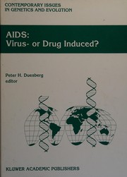 Cover of: AIDS: Virus or Drug Induced? (Contemporary Issues in Genetics and Evolution)