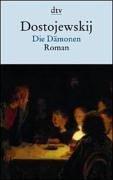 Cover of: Die Dämonen by Фёдор Михайлович Достоевский