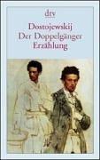 Cover of: Der Doppelgänger. Ein Petersburger Poem. by Фёдор Михайлович Достоевский