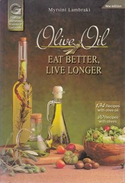 Cover of: Olive Oil: Eat Better Live Longer