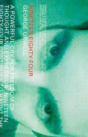 Cover of: Nineteen Eighty-four by George Orwell
