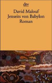 Cover of: Jenseits von Babylon. by David Malouf