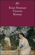 Cover of: Victoria. Die Geschichte einer Liebe. by Knut Hamsun