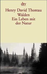 Cover of: Walden. Ein Leben mit der Natur. by Henry David Thoreau, Sophie Zeitz