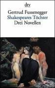 Cover of: Shakespeares Töchter by Gertrud Fussenegger