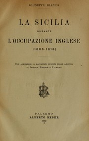 La Sicilia durante l'occupazione inglese (1806-1815) by Giuseppe del Bianco
