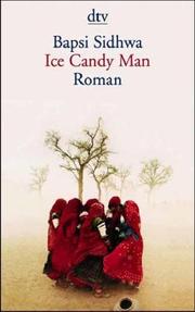 Ice Candy Man by Bapsi Sidhwa