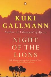 Cover of: Night of the Lions by Kuki Gallmann