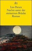 Cover of: Nachts unter der steinernen Brücke. by Leo Perutz