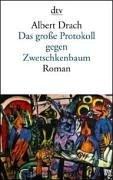 Cover of: Das große Protokoll gegen Zwetschkenbaum.