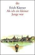 Cover of: Als ich ein kleiner Junge war. by Erich Kästner