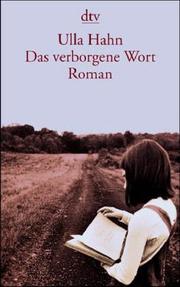 Cover of: Das verborgene Wort. by Ulla Hahn