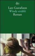 Cover of: Windy erzählt. by Lars Gustafsson