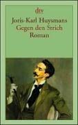 Cover of: Gegen den Strich. by Joris-Karl Huysmans