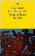 Cover of: Der Meister des Jüngsten Tages. by Leo Perutz, Hans-Harald Müller