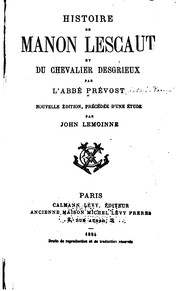 Cover of: Histoire de Manon Lescaut et du chevalier Desgrieux. by Abbé Prévost