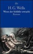 Cover of: Wenn der Schläfer erwacht. by H. G. Wells, H. G. Wells