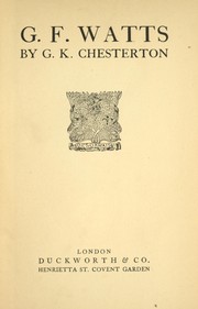 Cover of: G. F. Watts. by Gilbert Keith Chesterton