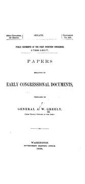 Cover of: Public documents of the first fourteen congresses, 1789-1817: papers relating to early congressional documents