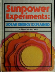 Cover of: Sunpower experiments by Maggie Spooner
