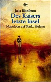 Cover of: Des Kaisers letzte Insel. Napoleon auf Sankt Helena.