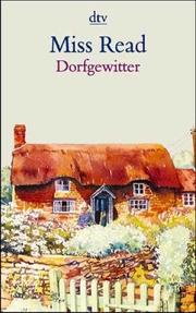 Cover of: Dorfgewitter. by Miss Read, J. S. Goodall