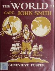Cover of: The world of Captain John Smith, 1580-1631 by Genevieve Foster
