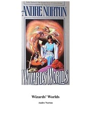 Cover of: Wizards' Worlds by Andre Norton