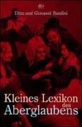 Cover of: Kleines Lexikon des Aberglaubens.