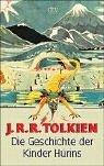Cover of: Die Geschichte der Kinder Hurins. Erzählung. by J.R.R. Tolkien