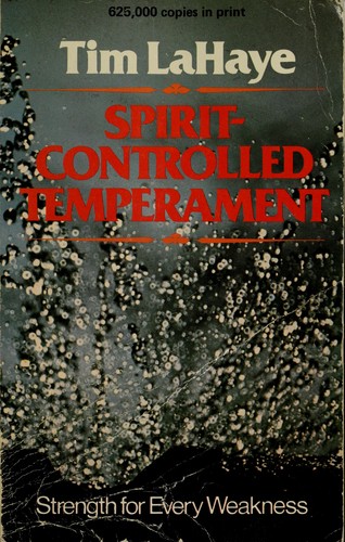 Spirit-controlled temperament by Tim F. LaHaye