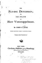 Cover of: The fly-ing Dutchman: or, The wrath of Herr Vonstoppelnoze.