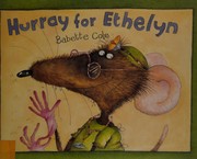 Cover of: Hurray for Ethelyn by Babette Cole