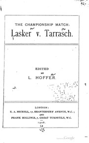 Cover of: The Championship match - Lasker v. Tarrasch by edited by L. Hoffer.