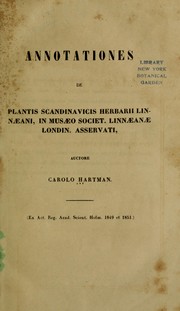 Cover of: Annotationes de plantis Scandinavicis Herbarii Linnaeani in Musaeo Societ. Linnaeanae Londin. asservati. by Carl Hartman
