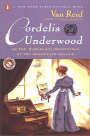 Cover of: Cordelia Underwood by Van Reid, Van Reid