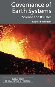 Cover of: Governance of Earth systems: science and its uses