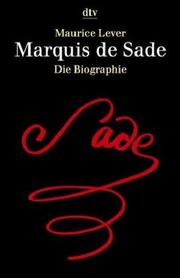 Cover of: Marquis de Sade. Die Biographie.