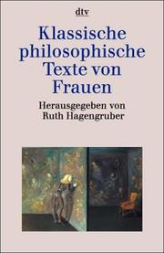 Cover of: Klassische philosophische Texte von Frauen.