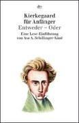Cover of: Kierkegaard für Anfänger. Entweder- Oder.
